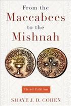 From the Maccabees to the Mishnah, Third Edition