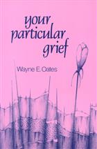 Your Particular Grief