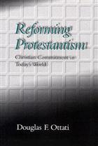 Reforming Protestantism