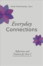 Everday Connections, Connections Devotional, Yearly Devotional, Lectionary Devotional, Connections, Connections Series, Year C Devotional, Heidi Haverkamp, Reflections and Practices for Year C, Year C Reflections, Year C Connections, Haverkamp Devotional, Everyday Connections: Reflections and Practices for Year C; AIA18; DEV365;CS19;CONALL