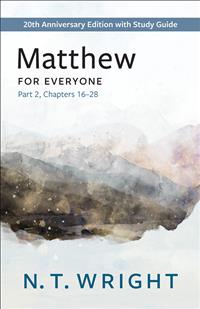 New Testament for Everyone, NTE Series, New Testament for Everyone Anniversary Edition, N.T. Wright New Testament, N.T. Wright Series, N.T. Wright Books, Matthew for Everyone;NTE20;PF23;FEALL