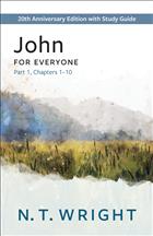 New Testament for Everyone, NTE Series, New Testament for Everyone Anniversary Edition, N.T. Wright New Testament, N.T. Wright Series, N.T. Wright Books, John for Everyone, John for Everyone Part 1, John New Testament for Everyone;NTE20; PF23;FEALL