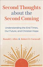 
  Second
  thoughts about the second coming, second coming, second coming book, second
  thoughts book, end times, future, Christian hope, understanding the end
  times, Ronald j allen, Ronald j allen book, Ronald j allen books, Ronald
  allen, Ronald allen book, Ronald allen books, robert d cornwall, robert d
  cornwall book, robert d cornwall books, robert cornwall, robert cornwall
  book, robert cornwall books, last thing, theory, bible, biblical teaching,
  church, biblical interpretation, end-time, rapture, the rapture, sermon,
  sermon series, lectionary lectionary-based, afterlife, study guide, group
  study, group guide, eschatology, theology, theological, last things, cosmos,
  jesus, anti-christ, premillennialism, life after death, laity, soul, self,
  conspiracy theories, beyond, the beyond, destiny, exegetical, church history,
  torah, prophets, apocalypse, apocalyptic, gospels, letters, jewish platonism,
  platonism, johannine literature, johannine, orthodox, orthodox church, roman
  catholic church, reformation church, postmillennialism, amillennialism,
  moltmann, kasemann, black theology, latin American liberation theology,
  process theology, PS23;P23;FOH2023;TBS22; PWSMA23; PSBS