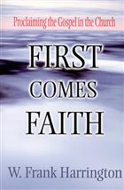 First Comes Faith