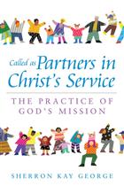 Called as Partners in Christ&#39;s Service