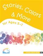 Winter 23-24: Ages 5–7 Additional Stories, Colors, &amp; More: Printed