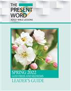 The Present Word Leader&#39;s Guide Large Print Spring 2022