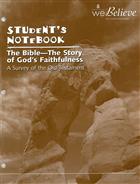 Story of God&#39;s Faithfulness: A Survey of the Old Testament, Student&#39;s Notebook