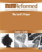 The Lord&#39;s Prayer, Leader&#39;s Guide