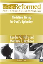 Christian Living in God&#39;s Splendor, Participant&#39;s Book
