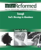 Enough: God&#39;s Blessings in Abundance, Leader&#39;s Guide
