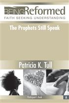 The Prophets Still Speak, Participant&#39;s Book