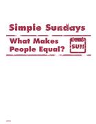 Simple Sundays: What Makes People Equal?