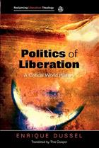 Politics of Liberation: A Critical Global History