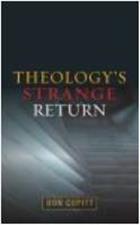 Theology&#39;s Strange Return