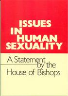 Issues in Human Sexuality: A Statement by the House of Bishops