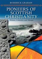 Pioneers of Scottish Christiananity