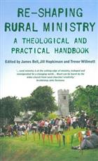 Re-shaping Rural Ministry: A Theological and Practical Handbook