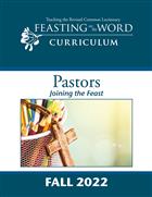 Fall 2022 - Joining the Feast (Pastor&#39;s Guide): Downloadable