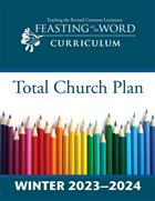 Winter 2023–2024: Total Church Plan (Leader&#39;s Guides &amp; Color Packs): Downloadable