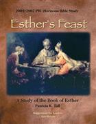Esther&#39;s Feast: A Study of the Book of Esther Downloadable