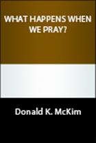 What Happens When We Pray?