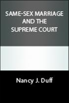 Same-Sex Marriage and the Supreme Court