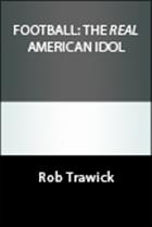 Football: The Real American Idol