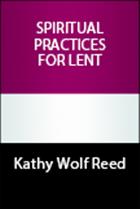 Spiritual Practices for Lent