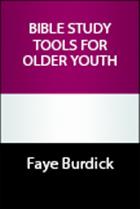 Bible Study Tools for Older Youth