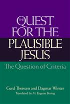 The Quest for the Plausible Jesus