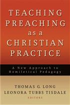 Teaching Preaching as a Christian Practice