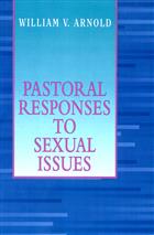Pastoral Responses to Sexual Issues