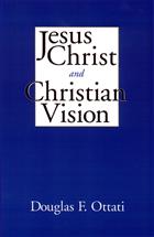 Jesus Christ and Christian Vision