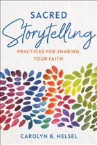 Caroline; Hesel; Helsel; Carolyn; Carolyn Helsel; sharing; faith; evangelism; proselytization; testimony; witness; afraid; fear; shy; tell; telling; practice; practical; Christianity; Christian; belief; believers; God; Jesus; art; storytelling; church; ministry; preac; preaching; youth; adult; educators; lay; clergy     