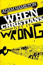 When Christians Get it Wrong